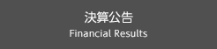 決算公告 Financial Results